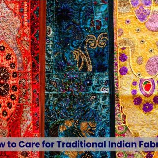 How to care for traditional Indian fabrics